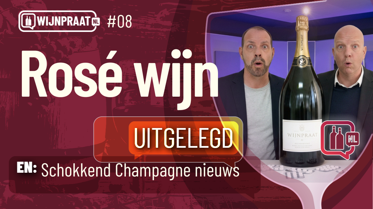 Rosé wijn uitgelegd #08 Wijnpraat audio podcast,